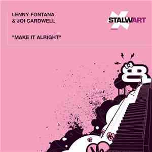 Lenny Fontana & Joi Cardwell - Make It Alright