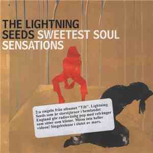 Lightning Seeds, The - Sweetest Soul Sensations
