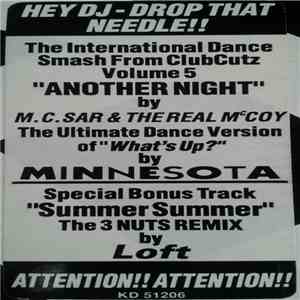 Minnesota / Loft / M.C. Sar And The Real McCoy - What's Up / Summer Summer/ ...