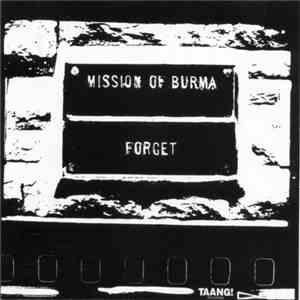 Mission Of Burma - Forget