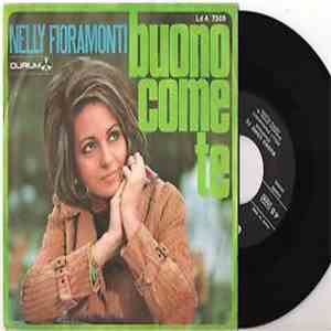 Nelly Fioramonti - Buono Come Te