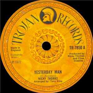 Nicky Thomas - Yesterday Man / I Can't Stand It