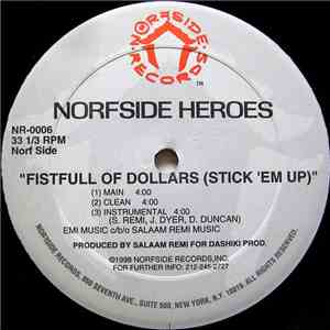 Norfside Heroes - Fistfull Of Dollars (Stick 'Em Up) / Hang Wit' Us