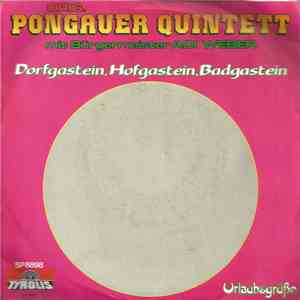 Orig. Pongauer Quintett - Dorfgastein, Hofgastein, Badgastein / Urlaubsgrüß ...