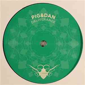 Pig & Dan - Deliverance