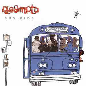 Quasimoto - Bus Ride