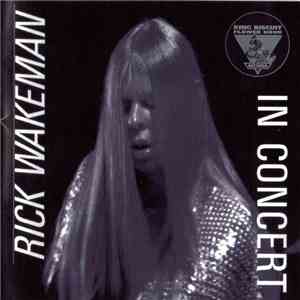 Rick Wakeman - King Biscuit Flower Hour Presents Rick Wakeman In Concert