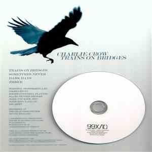 Roger O'Donnell - Charlie Crow / Trains On Bridges
