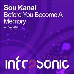 Sou Kanai - Before You Become A Memory