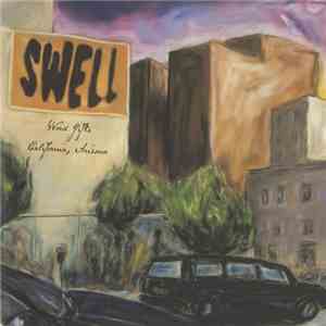 Swell - Word Gifts / California, Arizona