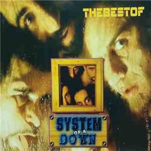 System Of A Down - The Best Of