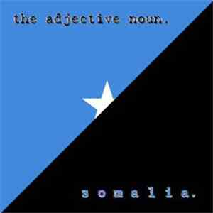 The Adjective Noun - Somalia