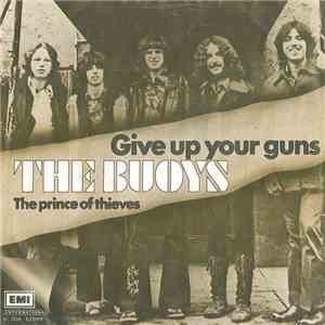 The Buoys - Give Up Your Guns