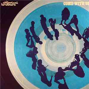 The Chemical Brothers - Come With Us