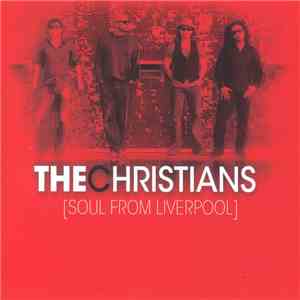 The Christians - Soul From Liverpool