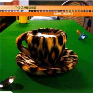 The Cranberries - Animal Instinct