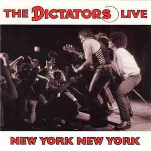 The Dictators - The Dictators Live: New York New York