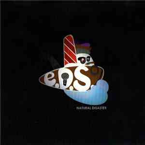 The E.D.S. - Natural Disaster
