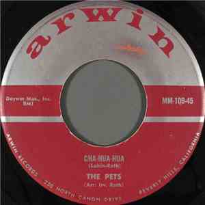 The Pets - Cha-Hua-Hua / Cha-Kow-Ski