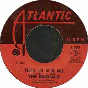 The Rascals - People Got To Be Free / My World
