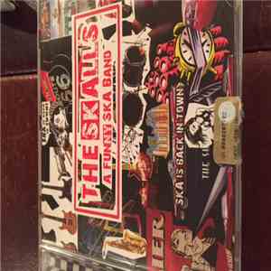 The Skalls - Ska Is Back In Town