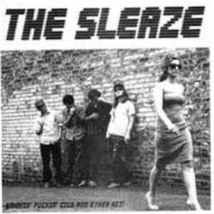 The Sleaze - Smokin' Fuckin' Cigs And Other Hit!