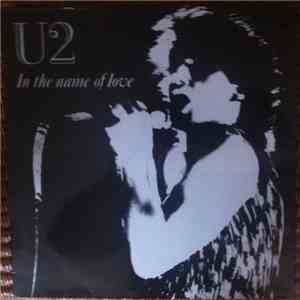U2 - In The Name Of Love