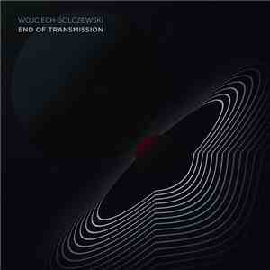 Wojciech Golczewski - End Of Transmission