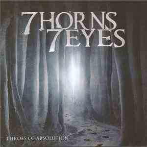 7 Horns 7 Eyes - Throes Of Absolution