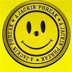 A Jackin' Phreak - Take A Love Break