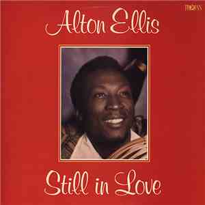 Alton Ellis - Still In Love