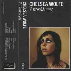 Chelsea Wolfe - Ἀποκάλυψις