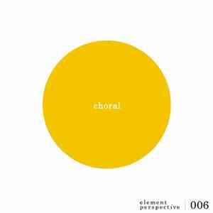 Choral  - Element Perspective 006