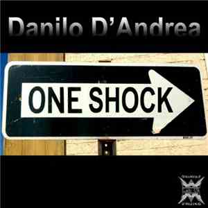 Danilo D'Andrea - One Shock