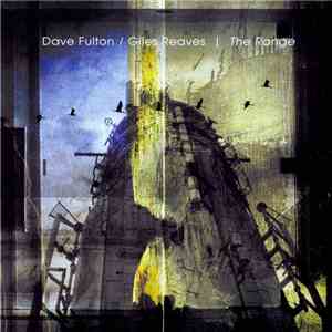 Dave Fulton / Giles Reaves - The Range