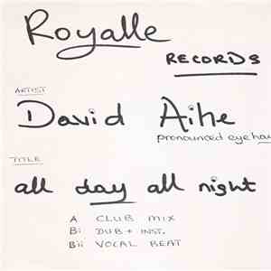 David Aihe - All Day All Night