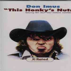 Don Imus - This Honky's Nuts