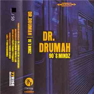 Dr. Drumah - 90's Mindz