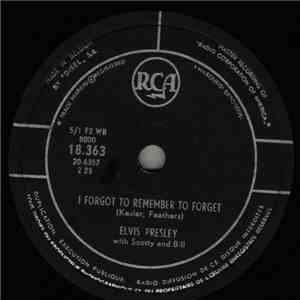 Elvis Presley With Scotty And Bill - I Forgot To Remember To Forget / Myste ...