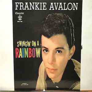 Frankie Avalon - Swingin' On A rainbow