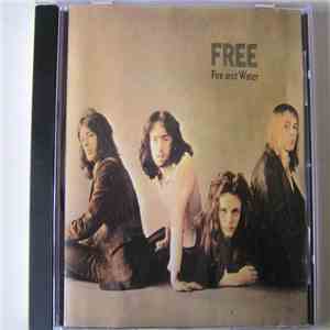 Free - Fire And Water