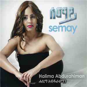 Haile Abdurahiman - Semay