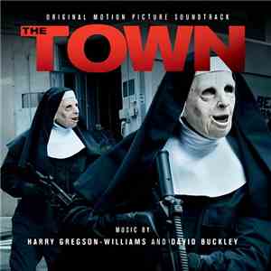 Harry Gregson-Williams And David Buckley - The Town (Original Motion Pictur ...