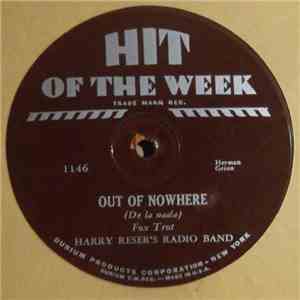 Harry Reser's Radio Band - Out Of Nowhere {De La Nada}