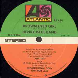 Henry Paul Band - Brown Eyed Girl