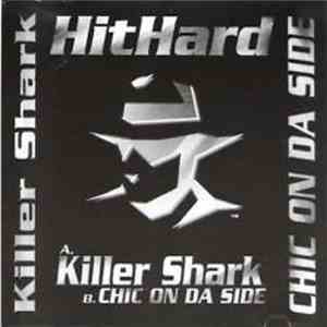 Hithard - Killer Shark / Chic On Da Side