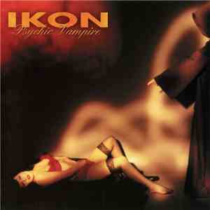 Ikon  - Psychic Vampire