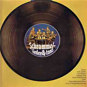 Kaspar Schrammel, Johann Schrammel, Josef Schrammel - Schrammel-Lieder & Ta ...