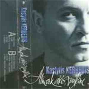 Kastytis Kerbedis - Atmerk Akis, Vaikine...