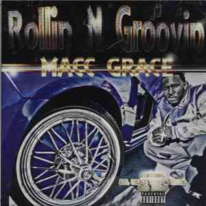 Macc Grace - Rollin N Groovin